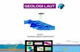 GEOLOGI LAUT - blogs.unpad.ac.idblogs.unpad.ac.id/myawaludin/files/2011/09/Survey_geology.pdf · parameter oseanografi fisika sangat penting dalam survei geologi laut arus pasang