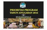 Prioritas Program Tahun 2016.ppt -  · PDF fileTAHUN 2016 Penguatan Integrasi Sains dan Agama ... 5. PROGRAM PENDUKUNG ... Prioritas Program Tahun 2016.ppt [Compatibility Mode]