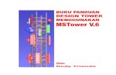 Analysis Structure Tower Telekomunikasi dengan Aplikasi ... · PDF fileAnalysis Structure Tower Telekomunikasi dengan Aplikasi MSTower v.6.0 Hal - 4 BAB I PENDAHULUAN MStower adalah