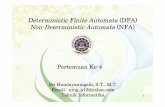 Deterministic Finite Automata(DFA ... - Teori Bahasa Otomata · PDF filePustaka 1. Tedy Setiadi, Diktat Teori Bahasa dan Otomata, Teknik Informatika UAD, 2005 2. Hopcroft John E.,