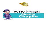 People Charlie Chaplin - s3. · PDF fileyang jatuh cinta kepada gadis buta penjual bunga, ... Untuk bisa keluar dari kemiskinan, ... Kakak keberatan, nih! b r u k Baiklah, Charlie