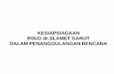 KESIAPSIAGAAN RSUD dr.SLAMET GARUT DALAM …bencana-kesehatan.net/images/file/TOT/bencana 2011.pdf · 12 RS TNI/POLRI. 7 RS DEP LAIN/BUMN. ... KK MENDERITA. 23.664 KK; 195.086 KK.
