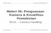 Materi 05: Penguasaan Kamera & KreatifitasKamera & · PDF fileJENIS-JENIS FILTER • Filter Polarizer (PL) Filter ini digunakan untuk: o Menggelapkan biru langit. Sudut antara matahari