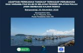 ADAPTASI PERIKANAN TANGKAP TERHADAP …ccc.itb.ac.id/wp-content/uploads/2017/01/Pengenalan-Kegiatan... · Indonesia (KKP, 2011). Namun demikian, produktivitas perikanan Indonesia