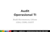 Audit Operasional TI - blog.stikom.edublog.stikom.edu/erwin/files/2012/11/A.-Audit-Operasional-TI.pdf · adita.si | auditti.com | Budi Hermawan, S.Kom, CISA, CISM, CGEIT Audit Operasional