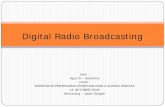 Digital Radio Broadcasting SEMARANG.pdf · Diagram Sistem Pemancar DAB. 10. ... Blok A Kanal 1. Blok B Kanal 1. ... pada TV digital) karena DAB dialokasikan pada kanal baru ...