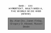 BAB - XXI HYPERTEXT, MULTIMEDIA, THE WORLD · PDF file• Hypertext – Tidak hanya lurus dalam membuka halaman web • Merupakan struktur taklinear • Terdiri blok-blok(page) dari