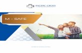 M-SAFE April 2017 NEW - pacificcross.co.id MSAFE.pdf · Termasuk jasa anestesi dan kamar bedah, sampai dengan: Biaya Aneka Perawatan Rumah Sakit ... Biaya Konsultasi (Dokter Umum
