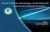 Menggunakan Open Journal System Versi Indonesia e · PDF fileMateri Pelatihan (2) 3. Manajemen Situs –Deskripsi Singkat • Materi ini berisi mengenai prosedur instalasi open journal