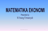 Matematika Ekonomi 1 - anangfirmansyahblog · PDF file(gugus), hubungan dan fungsi, teori matriks, kalkulus (limit fungsi, diferensial, persamaan diferensi, partial ... dibaca: y merupakan