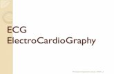 Physioligical Monitoring System · PDF fileElektrokardiografi - merekam grafik aktivitas listrik (potensi) yang dihasilkan oleh sistem konduksi dan miokardium jantung selama depolarisasi