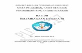 BAB VII KELEMBAGAAN NEGARA RI - …sertifikasi.fkip.uns.ac.id/file_public/2017/MODUL 2017/Pendidikan... · demikian disebut sebagai lembaga Negara utama, yang di ... Di Indonesia