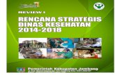 Dinas Kesehatan Kabupaten Jombang - jombangkab.go.idjombangkab.go.id/upload/1444024006_RENSTRA DINKES 2014-2018.pdf · 2.1.3 Struktur organisasi Dinas Kesehatan Kabupatn Jombang ………
