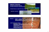 MEDIA TANAM -   · PDF filedekomposisi jaringan sisa vegetasi alami (kand. C-org > 12 - 18 % berat, ... • Menciptakan/membuat kondisi tanah untuk ... hidroponik LAR BAHAN