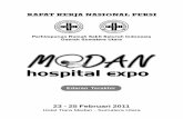 23 - 25 Februari 2011 - · PDF file4 Medan Hospital Expo - 2011 rumah sakit untuk dapat saling berbagi pengalaman guna meningkatkan mutu manajemen dan mutu pelayanan rumah sakit kepada