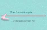 Root Cause Analysis - Kebijakan Kesehatan Indonesia · PDF file•Kasus sehari-hari •Prinsip dasar RCA •Mengapa perlu RCA •Bagaimana melakukan RCA. Kasus •Terlambat datang