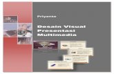 Desain Visual Presentasi Multimedia - eprints.uny.ac.ideprints.uny.ac.id/51379/1/Desain Visual Presentasi Multimedia... · iat utama penulisan buku ini adalah untuk berbagi pengetahuan