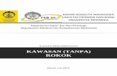 KAWASAN (TANPA) ROKOK - Badan Eksekutif Mahasiswa …bemfebui.com/official/wp-content/uploads/2015/07/Kajian-KTR-Revisi.pdf · Hal tersebut akan melanggar pasal 17 dari SK Rektor