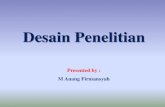 Presented by : M Anang Firmansyah · PDF fileDesain Penelitian Presented by : M Anang Firmansyah. 2 Argumen dalam Penelitian