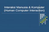 Interaksi Manusia & Komputer (Human Computer Interaction) · PDF fileAntropologi Ilmu tentang manusia Linguistik