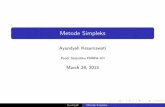Metode Simpleks -  · PDF fileMetode Simpleks Ayundyah Kesumawati ... variabel (M). Ayundyah Metode Simpleks. Pembuatan Tabel Simplek Contoh soal: Z = 3X 1 + 5X 2
