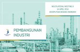 MULTILATERAL MEETING II 14 APRIL 2016 …datacenter.bappedakaltim.com/data/musrenbangnas/multilateral... · 2006 2.888.811 305.560 21.305 7.323 ... Statistik Industri Besar dan Sedang