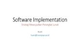 Software Implementation - Komputasi | Suatu Permulaan ... · PDF fileGaya Pemrograman & Petunjuk Coding ... horisontal sebelum baris-baris untuk menampilkan struktur kode ... Rangkuman
