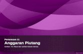 Pertemuan 11 Anggaran Piutang - …arisbudi.staff.gunadarma.ac.id/.../Pertemuan+11_Anggaran+Piutang.pdf · •anggaran yang merencanakan secara lebih terperinci tentang ... transaksi-transaksi