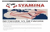 NETWORK VS NETWORK - Syamina.orgsyamina.org/uploads/Lapsus_Sept 2013 4.pdf · otoritas. Karakteristik struktural yang membedakan network dengan bentuk organisasi lainnya terletak
