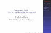 Pengantar Kuliah @2011,Eko Didik Widianto Pengantar · PDF fileperipheral: panel LED, 7-segmen, LCD alphanumerik, motor DC Pemrograman timer, counter, interupsi dan real-time ... Koneksi