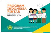 PROGRAM 2015 INDONESIA PINTAR - …pendis.kemenag.go.id/file/dokumen/3BookletPIP.pdf · 2015 tentang Pedoman Program ... Santri hanya mengaji adalah Santri ... Menjaring Data Calon