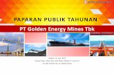 PAPARAN PUBLIK TAHUNAN PT Golden Energy Mines Tbk€¦ · memenuhi pertumbuhan jangka menengah sampai dengan jangka panjang, ... $31,19 17 Nop’11 – 12 Jun’15 Turun 37% . ...