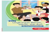 Lingkungan Bersih, Sehat, dan Asri SD/MI Kelas I ISBN 978-602-282-889-1 1. ... (KD) dari berbagai mata ... • Selanjutnya siswa mengerjakan latihan soal