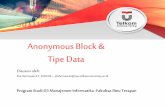 Anonymous Block & Tipe Dataelishernawati.staff.telkomuniversity.ac.id/files/2017/01/SLIDE-1... · dan tidak disimpan dalam database sehingga tidak ... Jika ingin menggunakan kode