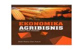 EKONOMIKA AGRIBISNIS - core.ac.uk · Panjang Komoditas Pertanian ..... 94 Bagian Keempat EKONOMI PEMASARAN ... Indonesia sampai sekarang ini masih merupakan …