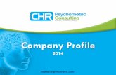 Company Profile - CHR Psychometric Consulting dan memanfaatkan teknik-teknik pengukuran yang andal dan akurat di bidang manajemen dan pengembangan organisasi, terutama ... Trust Kami