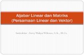 Aljabar Linear dan Matriks (Persamaan Linear dan Vektor)elearning.amikom.ac.id/index.php/download/materi/190000005-ST092-2… · 1.2 Eliminasi Gauss-Jordan Definisi Matriks dalam