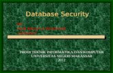 Keamanan Basis Data - Mengenal Teknologi Sistem …andydharmalau.com/wp-content/uploads/2… · PPT file · Web view · 2014-06-17Database Security BY NUR HIDAYA BUKHARI 102904037