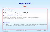 MINGGU#2 - humdiana.files.wordpress.com · Chapter 2 Global E-Business: ... manufaktur dan produksi, keuangan dan akuntansi, ... yang melayani beragam tingkatan manajemen pada