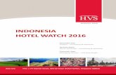 INDONESIA HOTEL WATCH 2016 - Hotel News Resource HOTEL WATCH 2016| PAGE 4 Bintan Medan Jakarta Bogor Bandung Yogyakarta Surabaya Lombok Bali Makassar Palembang Semarang INDONESIA t
