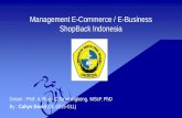Management E-Commerce / E-Business ShopBack … · dari 300 e-commerce dari seluruh dunia termasuk Indonesia, ... Bukalapak, Matahari Mall, eBay, Blibli, Tiket.com, Zalora, Groupon,