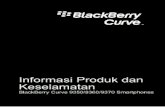 BlackBerry Curve 9350/9360/9370 Smartphones - … menemukan informasi produk dan keselamatan terbaru, kunjungi . Tindakan pencegahan penting untuk keselamatan Gunakan hanya baterai