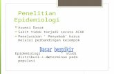 Penelitian Epidemiologi - KURMA 11' (KUmpulan aRek …ikma11.weebly.com/uploads/1/2/0/7/12071… · PPT file · Web view · 2012-12-23Jenis Penelitian Epidemiologi Observasional