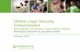 Online Login Security Enhancementedge.myherbalife.com/vmba/media/4F73A719-7B52-4C38-A598...konfirmasi melakui email kembali. • Jika Anda masih belum menerimanya, Anda dapat menghubungi