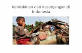 Kemiskinan dan Kesenjangan Pendapatan di Indonesia ·  · 2016-11-06MASALAH KEMISKINAN DI INDONESIA 8 ... pembangunan di Negara berkembang Tingkat Pengangguran di kota dan desa besar