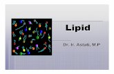 Lipid - staffnew.uny.ac.idstaffnew.uny.ac.id/upload/131782836/pendidikan/1.+Lipid.pdf · lipid karena : mempunyai kelarutan yg rendah di dlm air larut dalam pelarut organik (eter