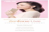 ZenFoneLive brochure-10x21 ACID V4 - ASUS USA€¦ ·  · 2017-05-18Speech clarity. Biarkan Selﬁe Anda bercahaya Kamera depan milik ZenFone Live dibuat untuk menangkap hasil ...