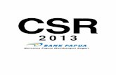CSR - bankpapua.co.id · Buku ini berisi laporan-laporan mengenai penyaluran dana ... Bantuan dana pembinaan KKP di Distrik Koya Timur ... Bantuan komputer dan printer untuk sekolah-sekolah