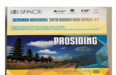 SEMINAR NASIONAL TATA RUANG SPACE2 · mencegah banjir, mengendalikan erosi ... Kementerian Pekerjaan Umum, ... pedoman dalam penyelenggaraan penataan ruang di Indonesia.Berdasarkan