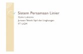 Sistem Persamaan Linier - Padepokan daring - la Family ...luk.staff.ugm.ac.id/numerik/SistemPersamaanLinier.pdfMicrosoft PowerPoint - Sistem Persamaan Linier.pptx Author Fujitsu Created
